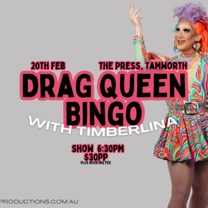20th February | Drag Bingo with Timberlina | The Press Basement Bar, Tamworth